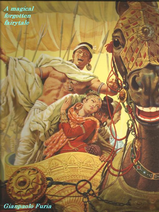 Title details for A magical forgotten fairytale by Gianpaolo Furia - Available